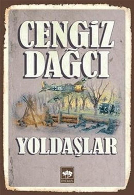 Yoldaşlar | Ötüken Neşriyat (Ciltsiz)