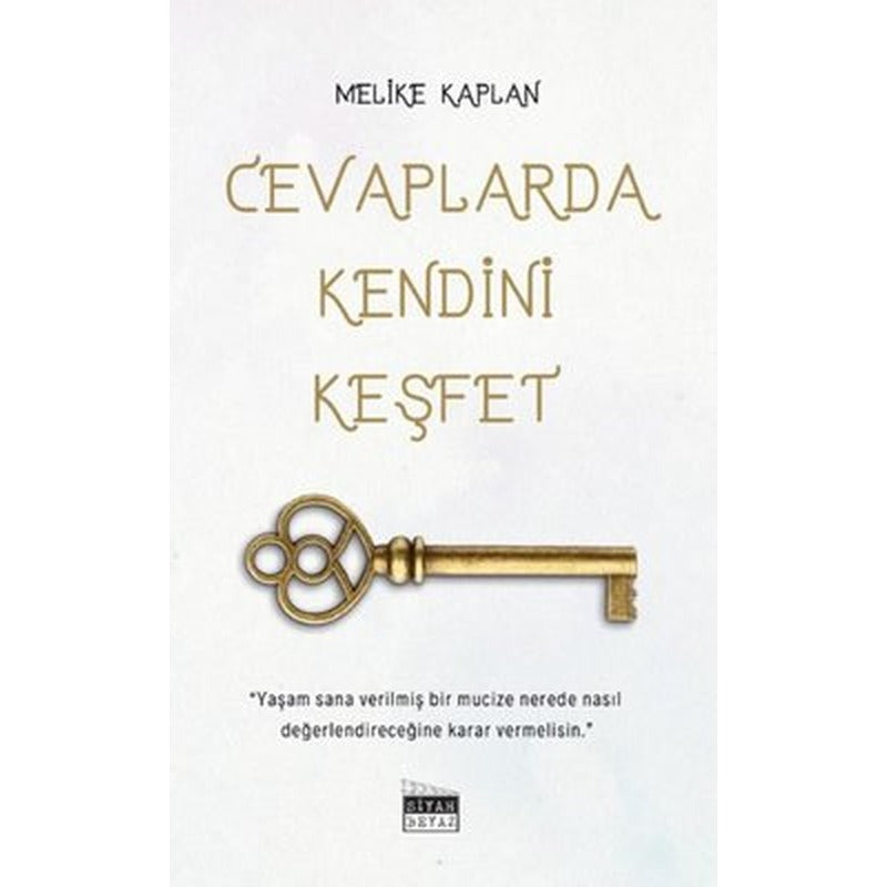 Cevaplarda Kendini Keşfet | Siyah Beyaz (İnce Kapak)