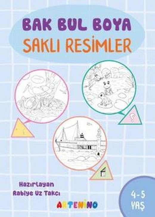 Bak Bul Boya - Saklı Resimler 4 - 5 Yaş | Artenino Yayıncılık (İnce Kapak)