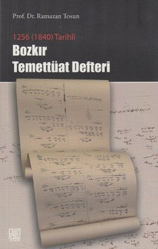 1256 (1840) Tarihli Bozkır Temettüat Defteri | Palet Yayınları