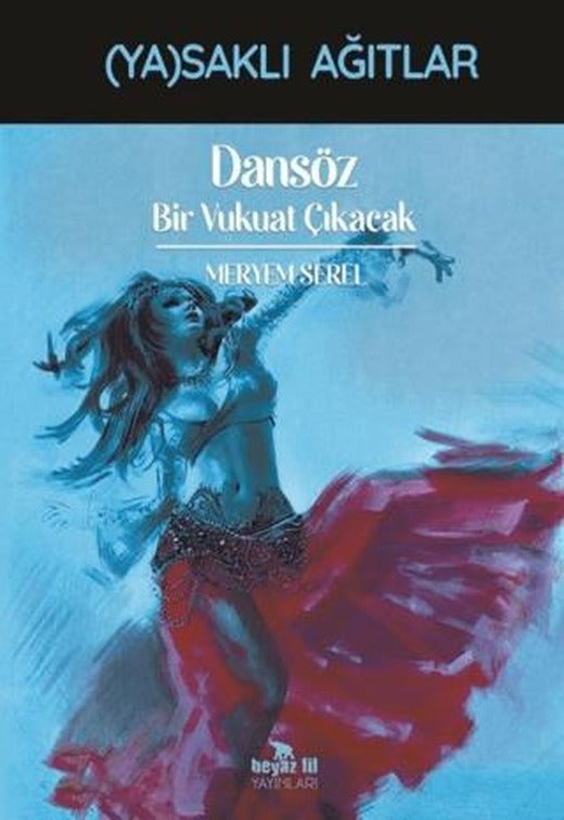 Dansöz - Bir Vukuat Çıkacak