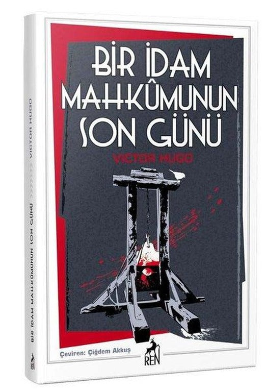Bir İdam Mahkumunun Son Günü | Ren Kitap (İnce Kapak)