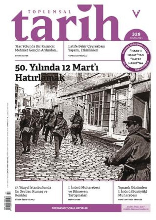Toplumsal Tarih Dergisi Sayı: 328 Nisan 2021 | Tarih Vakfı Yurt Yayınları - Toplumsal Tarih Dergisi (Ciltsiz)