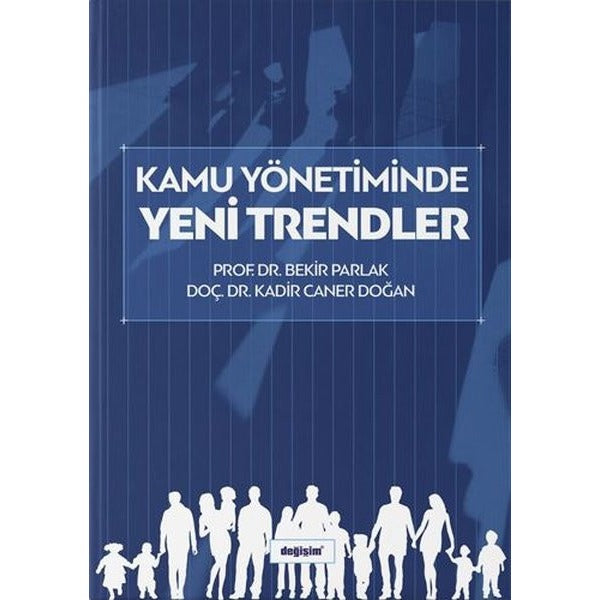 Kamu Yönetiminde Yeni Trendler | Değişim Yayınları (İnce Kapak)