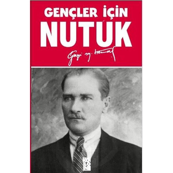 Gençler İçin Nutuk | Koloni (Ciltsiz)