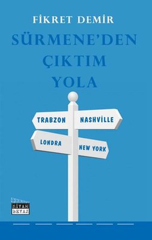 Sürmene'den Çıktım Yola | Siyah Beyaz