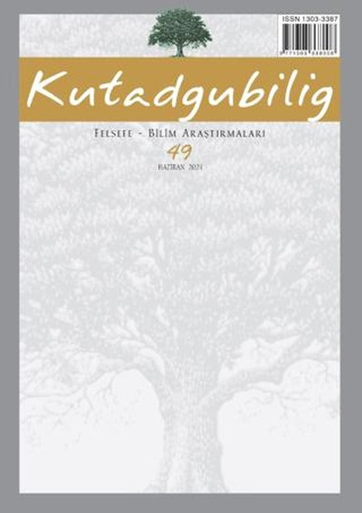 Kutadgubilig: Felsefe-Bilim Araştırmaları Dergisi Sayı: 49 Haziran 2024 | Dergah Yayınları (Ciltsiz)