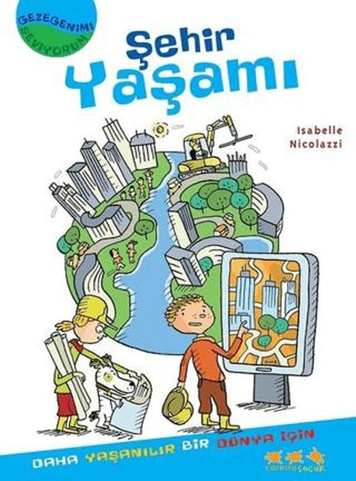 Gezegenimi Seviyorum - Şehir Yaşamı