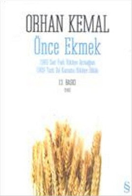 Önce Ekmek | Everest Yayınları - Öykü Dizisi (İnce Kapak)