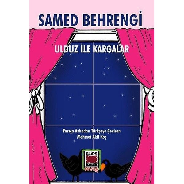 Ulduz İle Kargalar | Elips Kitapları (İnce Kapak)