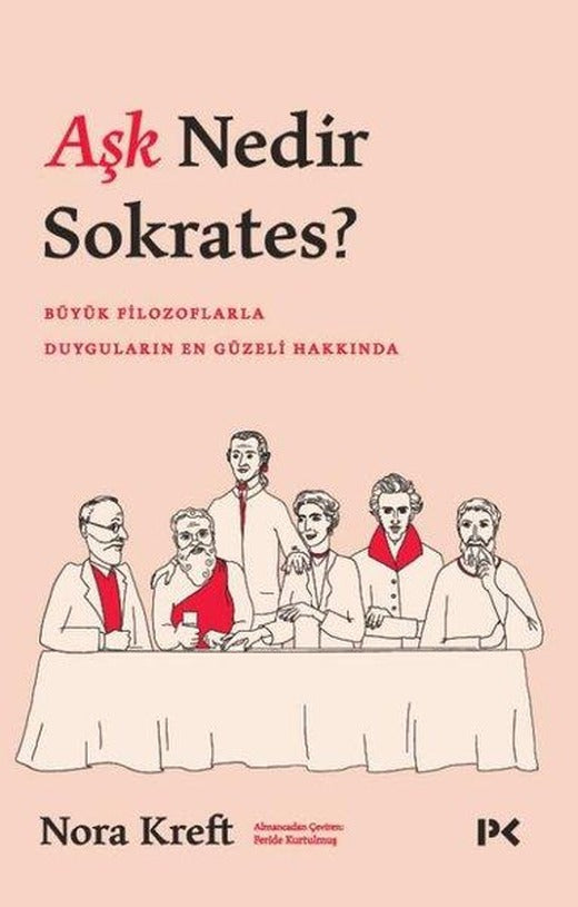Aşk Nedir Sokrates?  Büyük Filozoflarla Duyguların En Güzeli Hakkında | Profil Kitap (İnce Kapak)