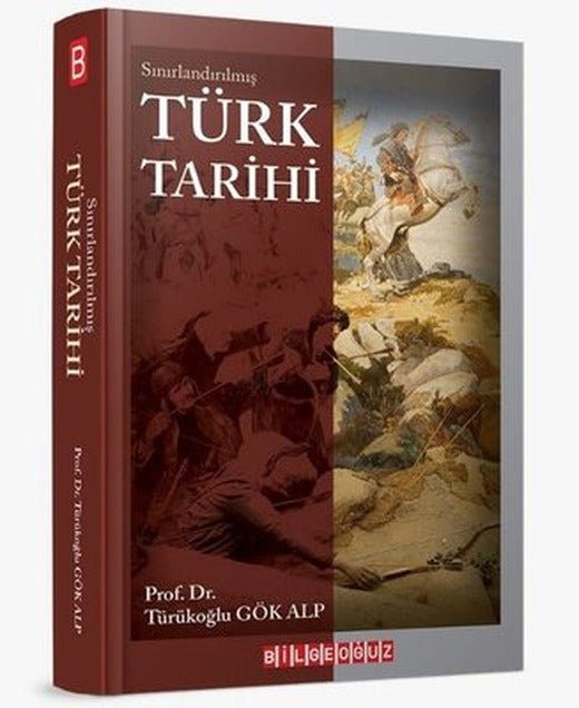 Sınırlandırılmış Türk Tarihi | Bilgeoğuz Yayınları
