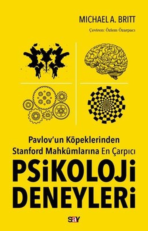 Psikoloji Deneyleri - Pavlov'un Köpeklerinden Stanford Mahkumlarına En Çarpıcı | Say Yayınları