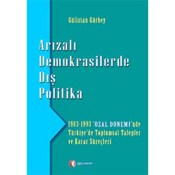 Arızalı Demokrasilerde Dış Politika | ODTÜ Yayıncılık