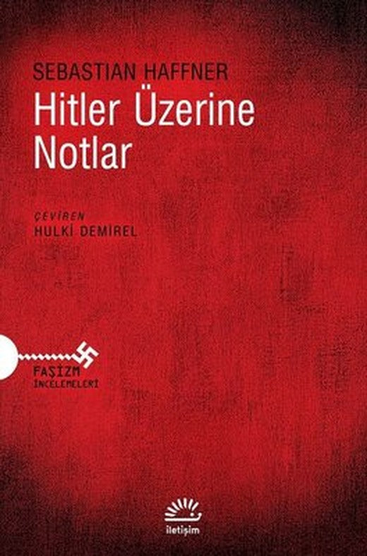 Hitler Üzerine Notlar | İletişim Yayınları