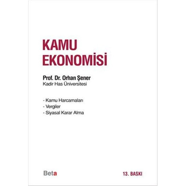 Teori ve Uygulamada Kamu Ekonomisi | Beta Yayınları (İnce Kapak)