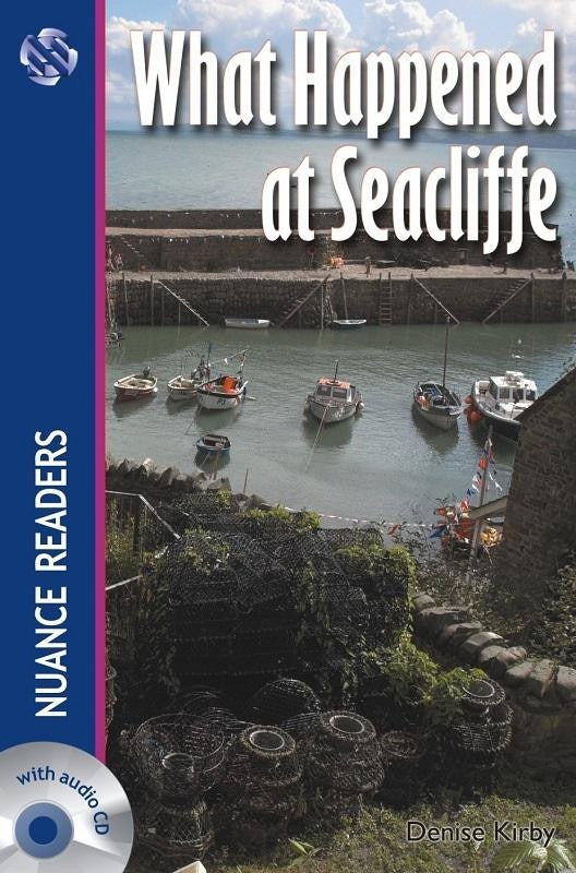 What Happened at Seacliffe + 2 Cds (Nuance Readers Level-4) | Nüans