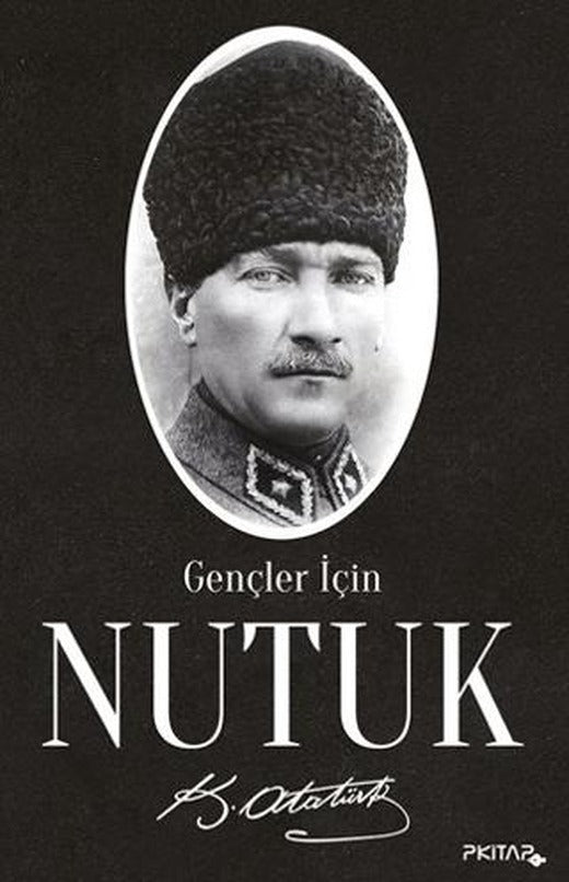 Gençler İçin Nutuk | P Kitap Yayıncılık (Ciltsiz)