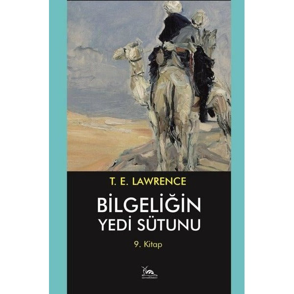 Bilgeliğin Yedi Sütunu 9. Kitap | Sarmal Kitabevi (Ciltsiz)