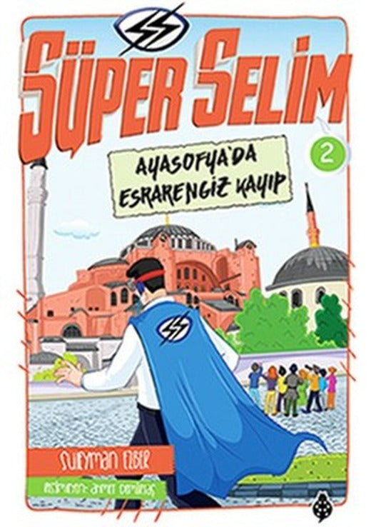 Süper Selim 2- Ayasofya'da Esrarengiz Kayıp | Uğurböceği