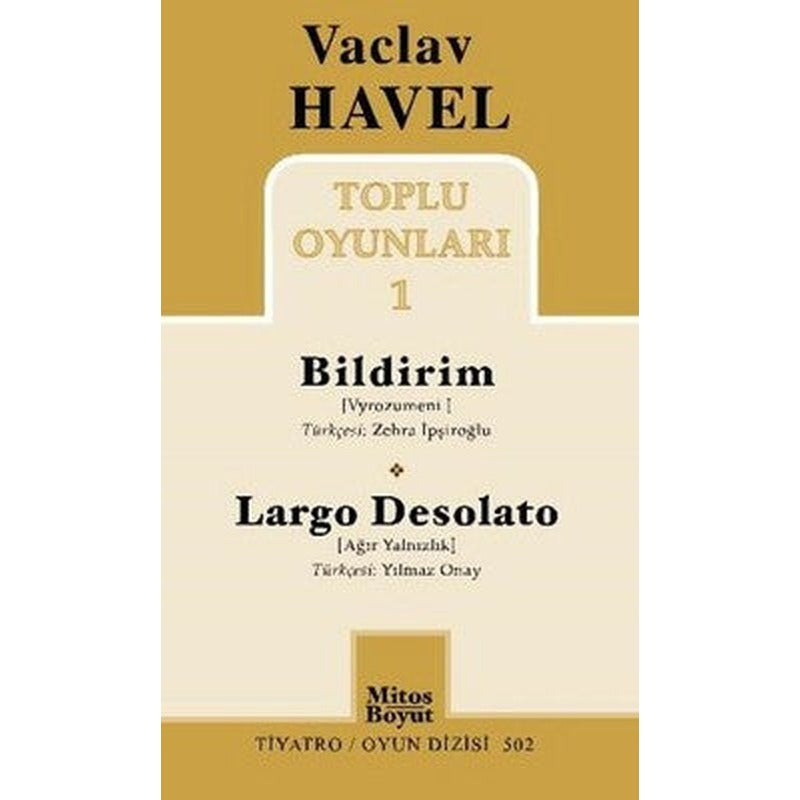 Vaclav Havel Toplu Oyunları 1 | Mitos Boyut Yayınları - Tiyatro Oyun Dizisi (İnce Kapak)