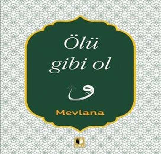 Ölü Gibi Ol