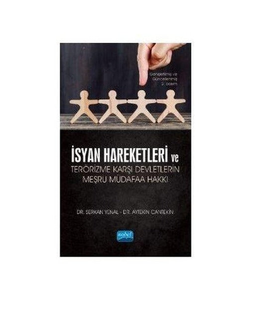 İsyan Hareketleri ve Terörizme Karşı Devletlerin Meşru Müdafaa Hakkı | Nobel Akademik Yayıncılık (İnce Kapak)
