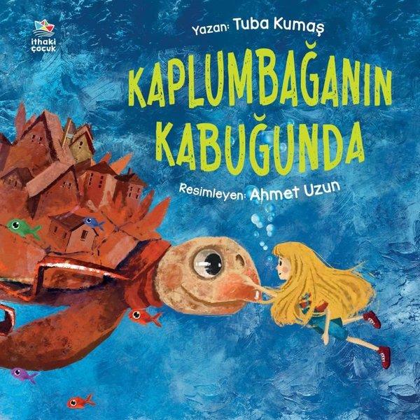 Kaplumbağanın Kabuğunda | İthaki Çocuk (İnce Kapak)  - Resim 1