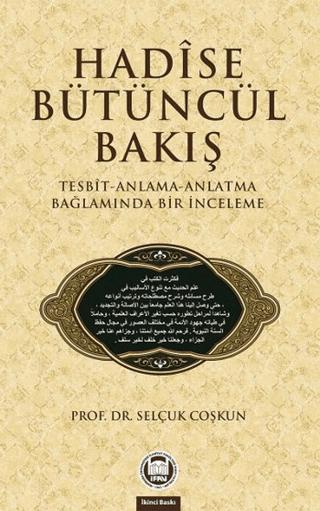 Hadise Bütüncül Bakış | Marmara Üniversitesi İlahiyat Fakültesi Vakfı (Ciltsiz)  - Resim 1