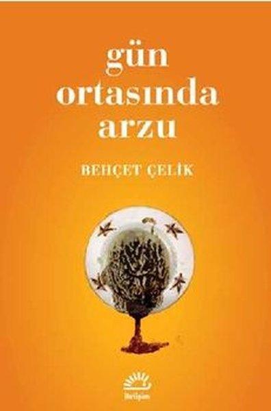 Gün Ortasında Arzu | İletişim Yayınları (İnce Kapak)  - Resim 1