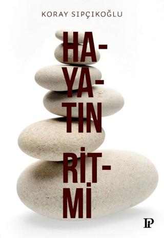 Hayatın Ritmi | Potink Kitap (Ciltsiz)  - Resim 1
