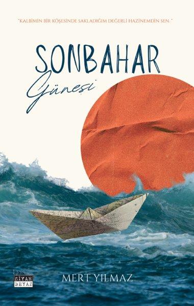 Sonbahar Güneşi | Siyah Beyaz (İnce Kapak)  - Resim 1