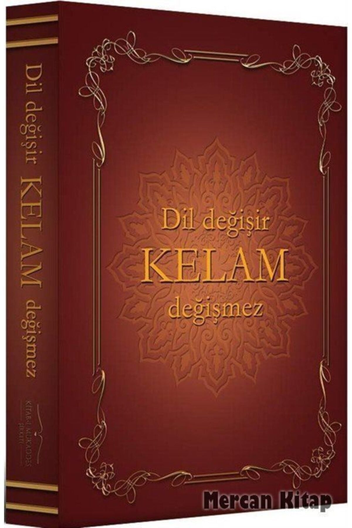 Dil Değişir Kelam Değişmez - Kolektif kitap kapağı