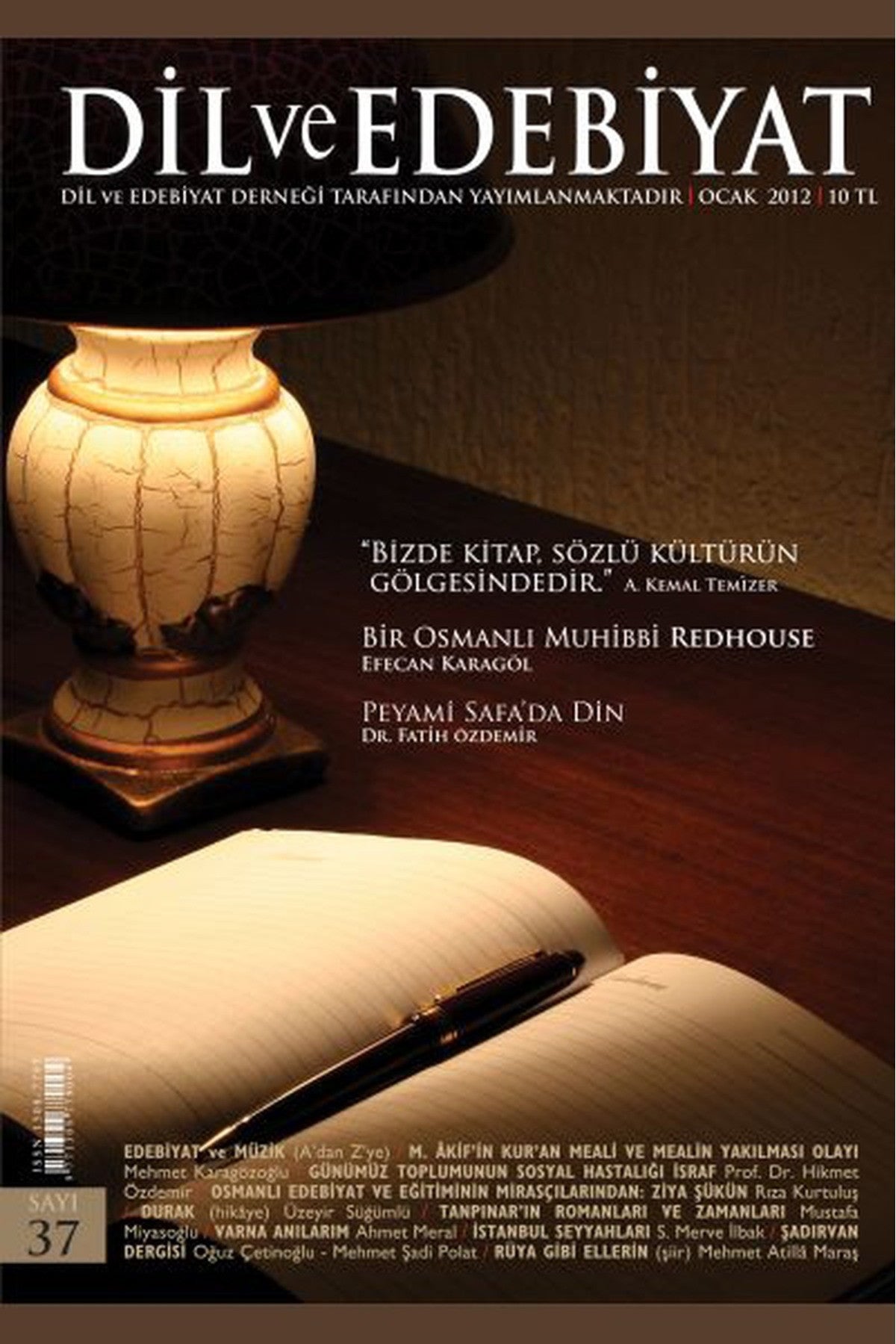 Dil Ve Edebiyat Aylık Dil, Edebiyat Ve Kültür Dergisi Sayı: 37 - Ocak 2012 kitap kapağı