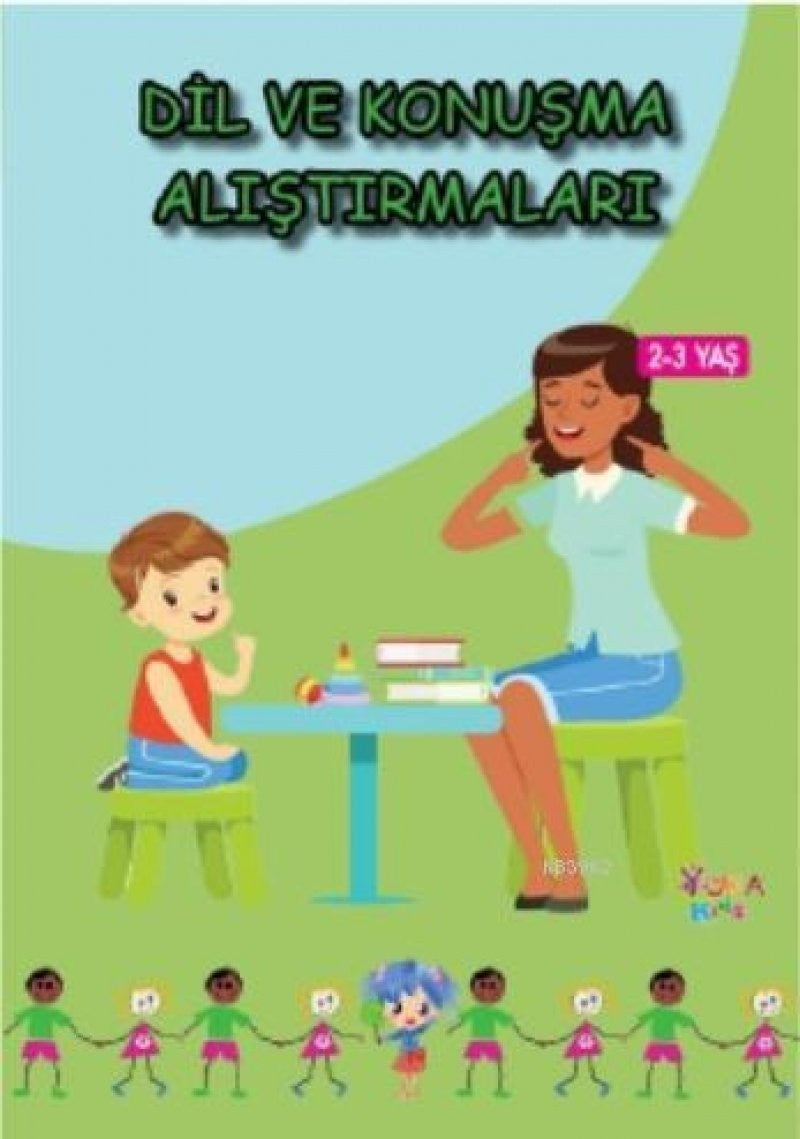 Dil Ve Konuşma Alıştırmaları 2- 3 Yaş - Kolektif kitap kapağı