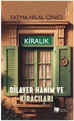 Dilaver Hanım ve Kiracıları - Fatma Hilal Çinici kitap kapağı