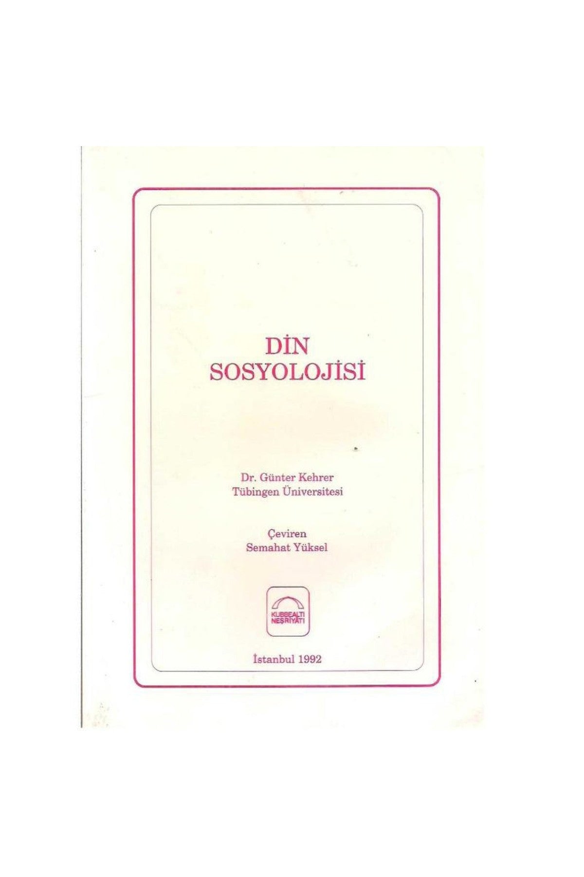 Din Sosyolojisi - Dr. Günter Kehrer (1992 Basım) kitap kapağı