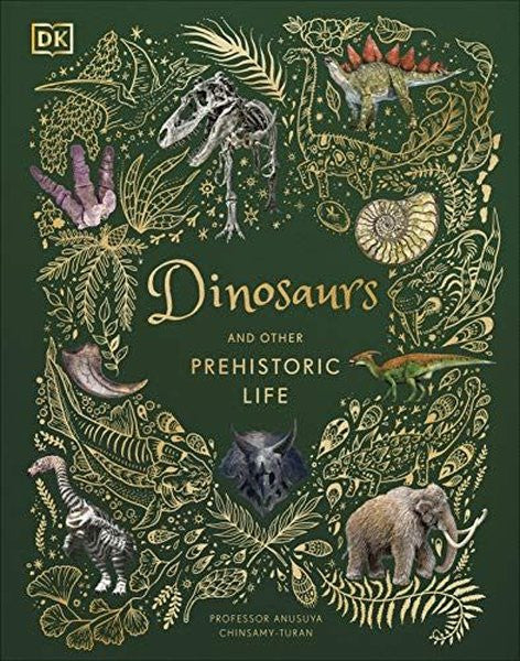 Dinosaurs and Other Prehistoric Life - Anusuya Chinsamy Turan kitap kapağı
