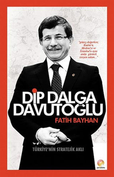 Dip Dalga Davutoğlu - Fatih Bayhan kitap kapağı