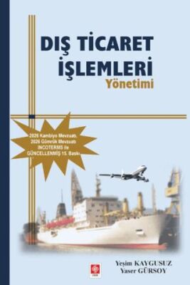 Dış Ticaret İşlemleri Yönetimi - Yeşim Kaygusuz kitap kapağı