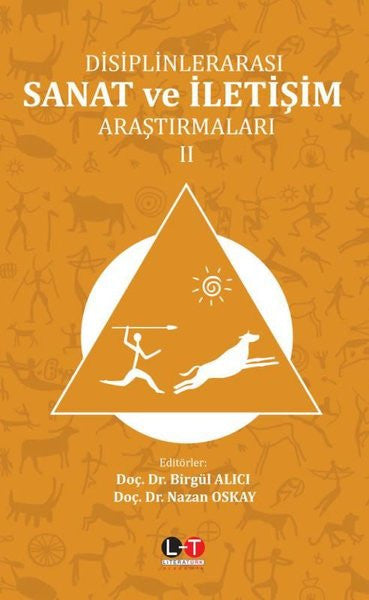 Disiplinlerarası Sanat ve İletişim Araştırmaları - 2 - Dr. Birgül Alıcı kitap kapağı