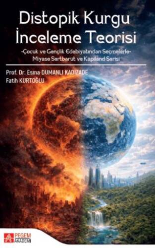 Distopik Kurgu İnceleme Teorisi - Esma Dumanlı Kadızade kitap kapağı