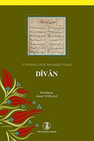 (E) Mîrek-Zade Mehmed Namî Dîvan - Dr. Ahmet Yenikale kitap kapağı