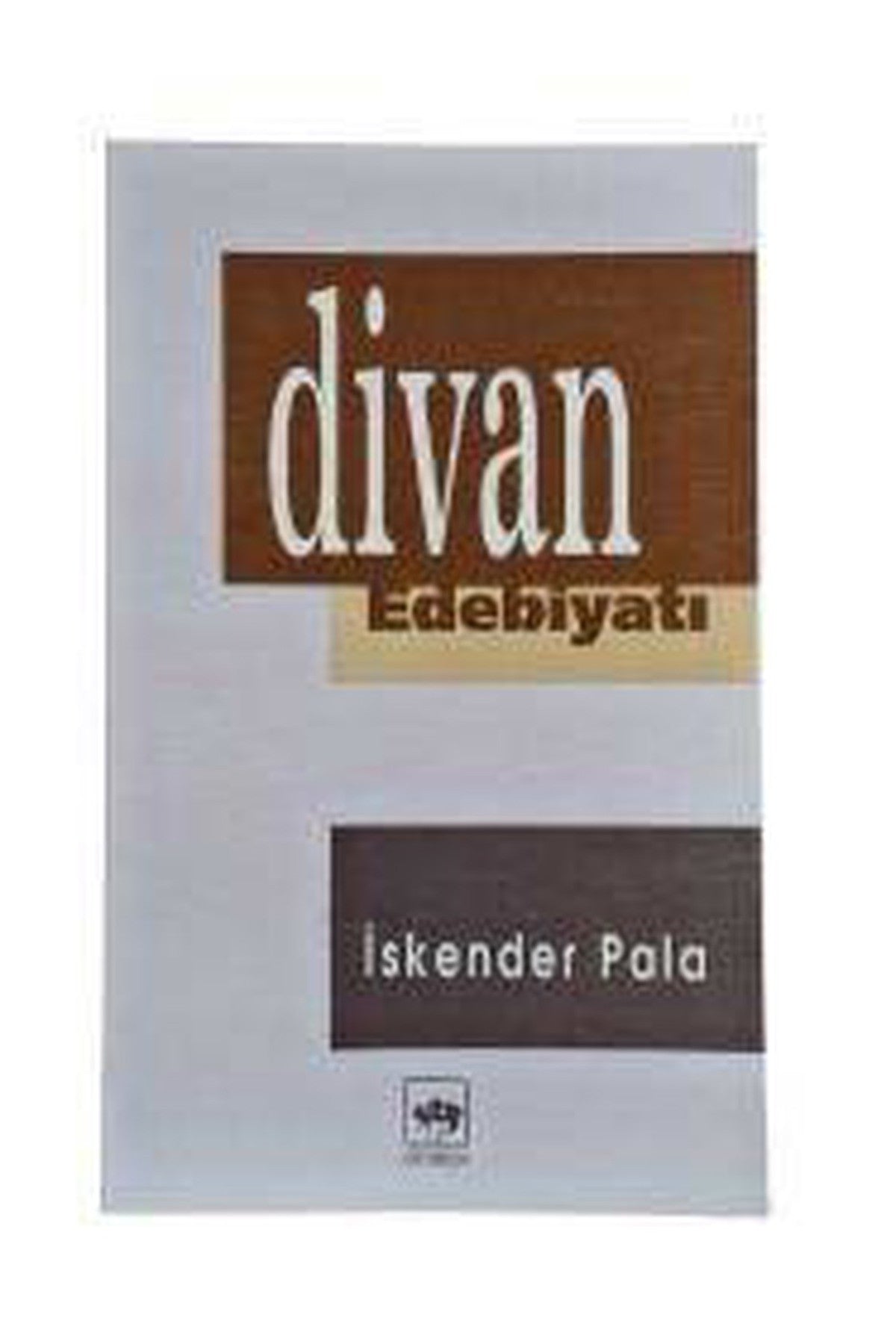 Divan Edebiyatı - Prof. Dr. İskender Pala (1997 Basım) kitap kapağı
