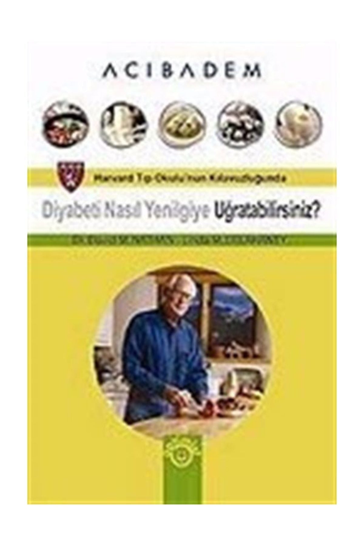 Diyabeti Nasıl Yenilgiye Uğratabilirsiniz? David M. Nathan - Linda M. Delahanty kitap kapağı