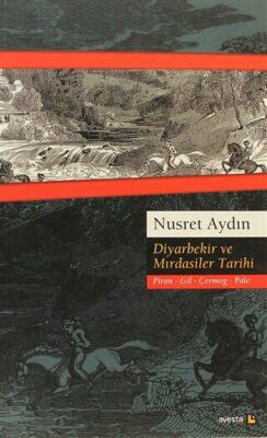 Diyarbekir ve Mırdasiler Tarihi - Nusret Aydın kitap kapağı