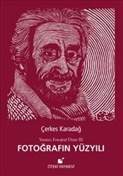 Fotoğrafın Yüzyılı | Öteki Yayınevi - Yayınevi Genel Dizisi (Ciltli)  - Resim 1