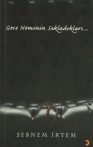 Gece Neminin Sakladıkları