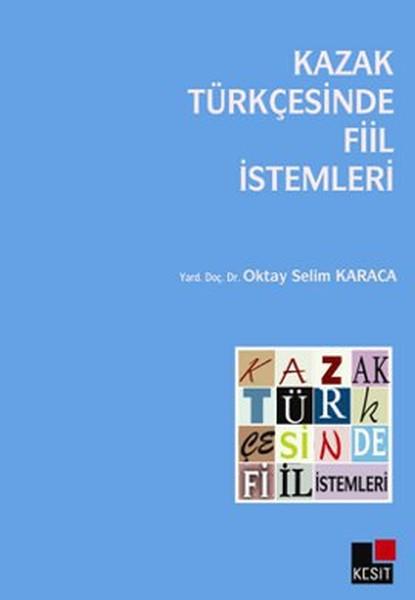 Kazak Türkçesinde Fiil İstemleri | Kesit Yayınları (İnce Kapak)  - Resim 1