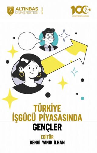 Türkiye İşgücü Piyasasında Gençler